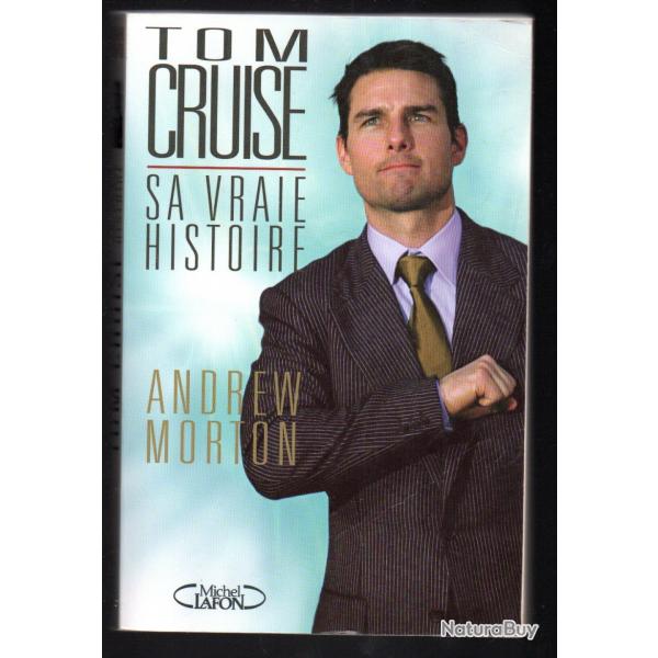 tom cruise sa vraie histoire par andrew morton, cinma amricain