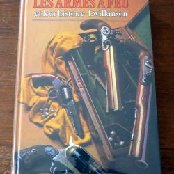 Livre : Les armes à feu et leur histoire