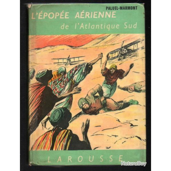 l'pope arienne de l'atlantique sud de paluel marmont illustration andr galland