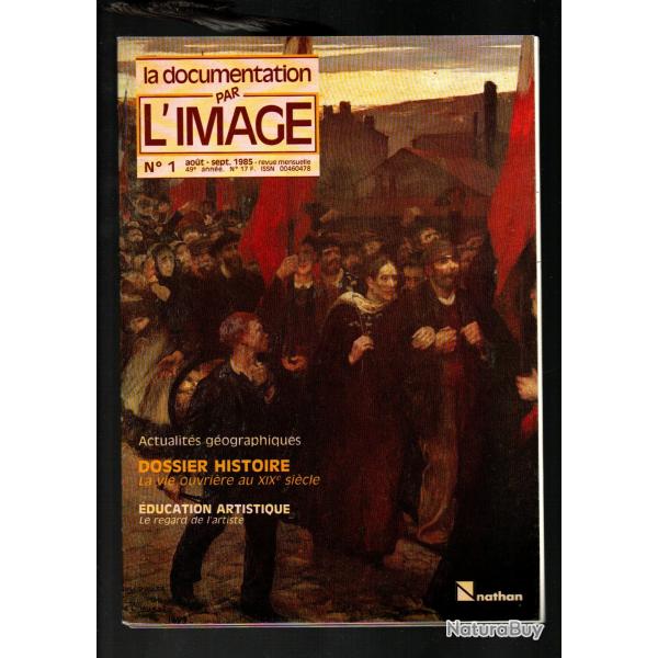la documentation par l'image 1 de 1985 la vie ouvrire au XIXe sicle