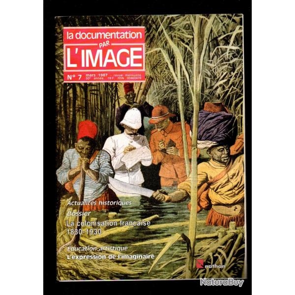 la documentation par l'image 7 de 1987 la colonisation franaise 1830-1930