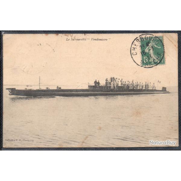 CPA - Marine de Guerre -Le Submersible " Vendmiaire " N1526