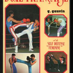 le nouveau visage de la boxe française et la self défense féminime de g.gauvin