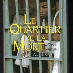 le quartier de la mort expier au texas de bruce jackson et diane christian