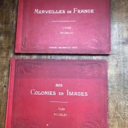 Lot 2 ouvrages nos colonies en images & merveilles de France - Pierre Legendre