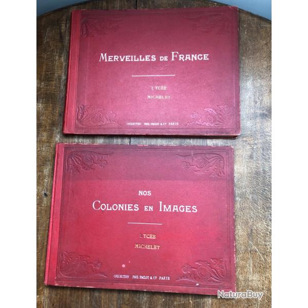 Lot 2 ouvrages nos colonies en images & merveilles de France - Pierre Legendre