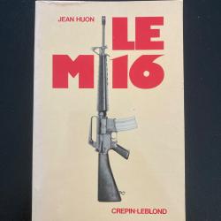 Livre « LE M16 »