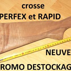 crosse NEUVE fusil RAPID et PERFEX MANUFRANCE calibres 12 et 16 - VENDU PAR JEPERCUTE (S20R9)