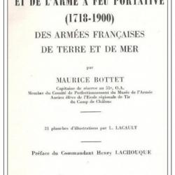 BOTTET MONOGRAPHIES ARME BLANCHE 1789 1870 ARME FEU PORTATIVE 1713 1900 ARMEE FRANCAISE