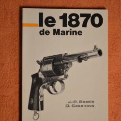 LIVRE : Le 1870 de Marine