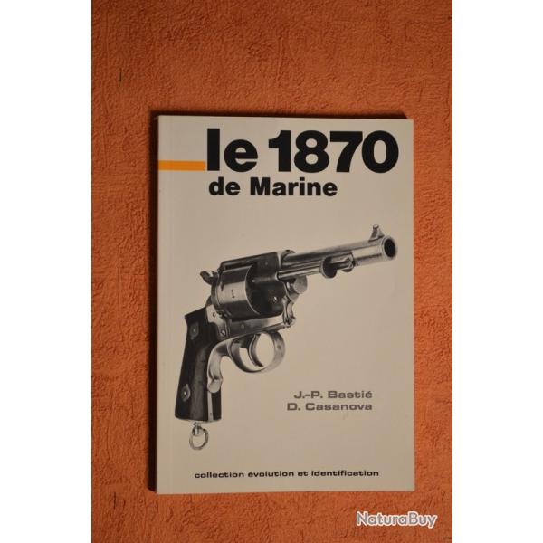 LIVRE : Le 1870 de Marine