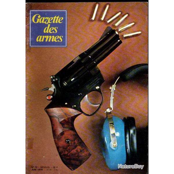 gazette des armes 72 , korth 357 magnum, 6 juin 1944 en 8 muse , il y a cent ans au zoulouland,