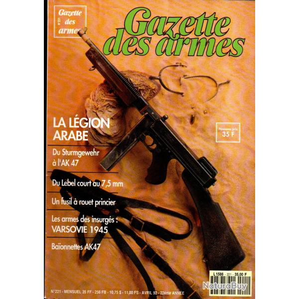 gazette des armes 221 , armement lgion arabe, couteaux pistolets, kettenkrad,pistolet jalabert lamo