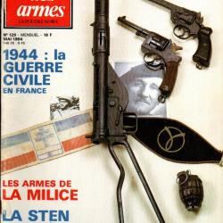 gazette des armes 129 les armes de la milice , la sten de la résistance , pistolet de duel durs egg