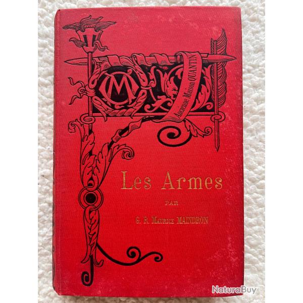 Les Armes - G.R. Maurice Maindron - dition originale 1890 - Maison Quantin - Reliure rouge dcore