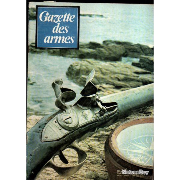 gazette des armes 40, puissance d'arrt, les sten part II,fusil boucanier franais, armes d'hast de