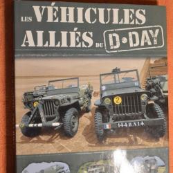 LIVRE : Les Véhicules Alliés du D-Day