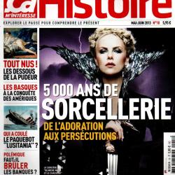 ça m'interesse histoire 18 de 2013, 5000 ans de sorcellerie, lusitania, chirurgie esthétique 1900