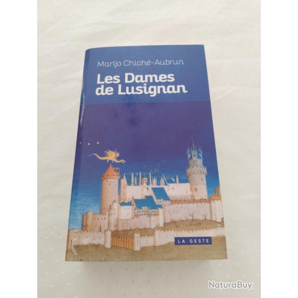 Les dames de Lusignan, histoire et mystre du X et XIIIe sicle