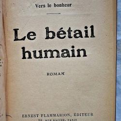 Le bétail humain - Victor Margueritte