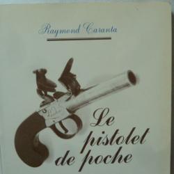 Livre "le pistolet de poche" par Raymond CARANTA