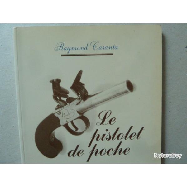 Livre "le pistolet de poche" par Raymond CARANTA