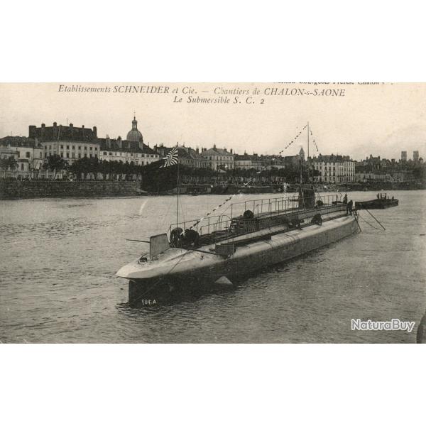 CPA - Etablissements SCHNEIDER Chantiers CHALON SUR SANE Le Submersible S.C.2 N1432