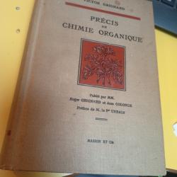 Précis de chimie organique Victor Grignard Jean Colonge 1939 ET01