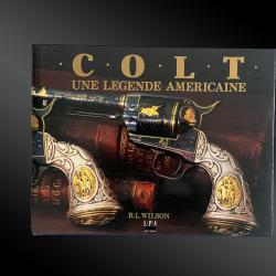 Livre  COLT UNE LEGENDE AMERICAINE par R.L. WILSON