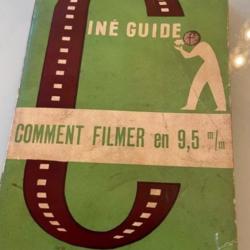Petit fascicule Notice originale vintage COMMENT FILMER EN 9,5 m/m - D.M. Neale - 1952