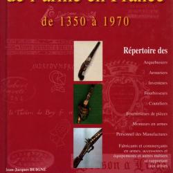 QUI EST QUI DE L ARME EN FRANCE REPERTOIRE DE 1350 A 1970 PAR BUIGNE