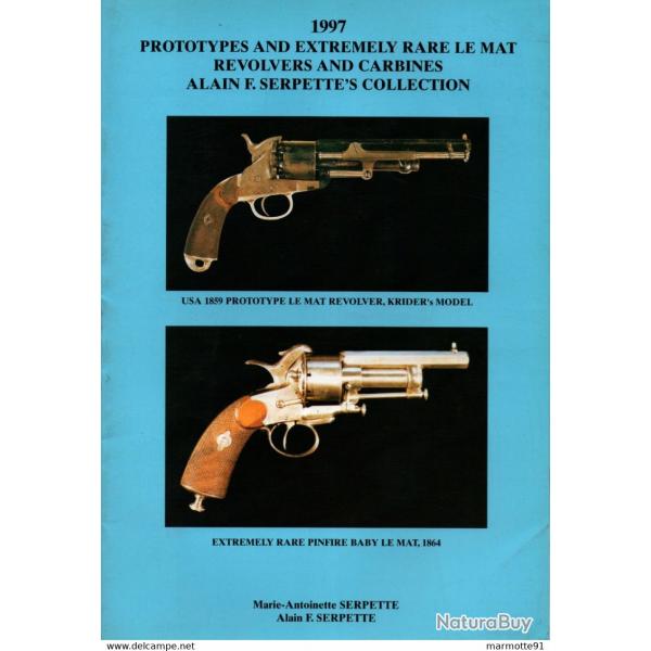 PROTOTYPE REVOLVER CARABINE LE MAT COLLECTION A.F. SERPETTE 1997