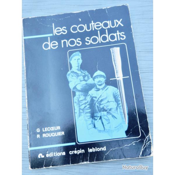 Couteaux de nos soldats, Grard Lecoeur & Roger Rouquier