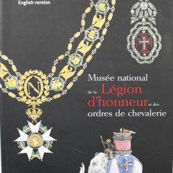 Livre musée national de la légion d'honneur et des ordres de chevalerie
