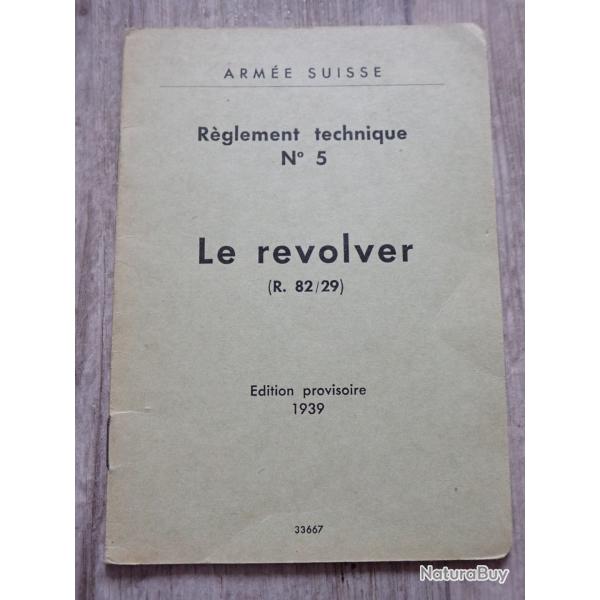 1939 Notice technique pour le revolver suisse 1882/29