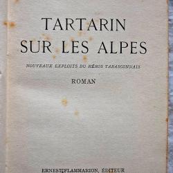 Tartarin sur les Alpes, Nouveaux exploits du héros taraconnais - Aphonse Daudet