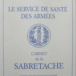 Livre Le Service De Santé Des Armées - Carnet De La Sabretache - No 162
