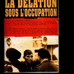 la délation sous la présence teutonne de andré halimi