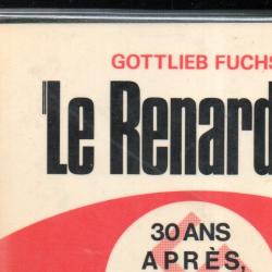 le renard, 30 ans après,l'interprète de l'exécuteur de jean moulin  parle par gottlieb fuchs