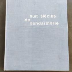 Livre "Huit siècles de gendarmerie"
