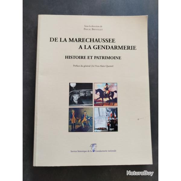 Livre " De la marchausse  la gendarmerie".