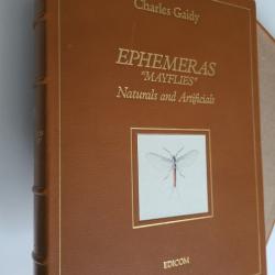 EPHEMERAS - MAYFLIES - NATURAL AND ARTIFICIAL - SIGNED DELUXE EDITION 25/50 ex