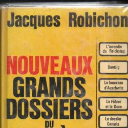 les nouveaux grands dossiers du jacques robichon, dantzig, ardennes,