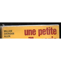 une petite ville en germanie 1930-1935 de william shéridan allen , l'histoire que nous vivons