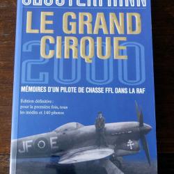 Livre : Le Grand Cirque - Edition définitive ( inédits et 140 photos)