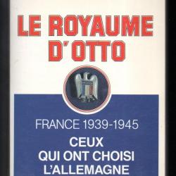ambassadeur en france 1940-1944 le royaume d'o de raymond tournoux