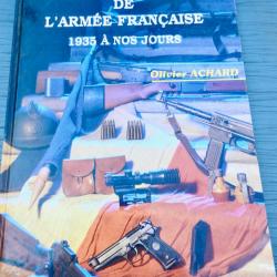 Les armes de l'armée française de 1935 à nos jours d'Olivier Achard