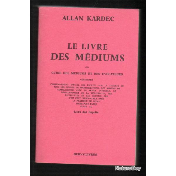 le livre des mdiums ou guide des mdiums et des vocateurs kardec allan occultisme
