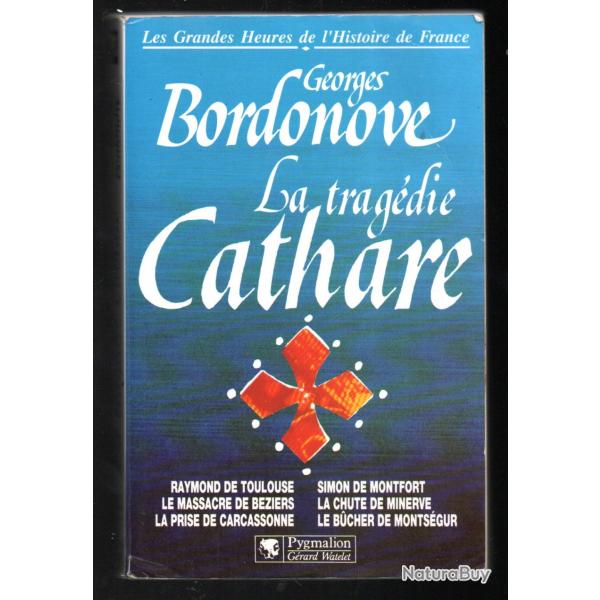 la tragdie cathare de georges bordonove , religion , christianisme, simon de montfort