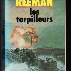 les torpilleurs de douglas reeman roman de guerre sur mer